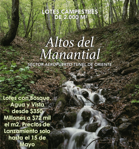 Lotes Campestres De 2.000m2 Sector Aeropueto Tunel De Oriente