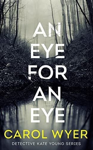 Libro:  An Eye For An Eye (detective Kate Young, 1)