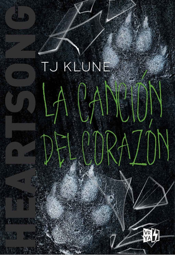 HEARTSONG - LA CANCION DEL CORAZON, de TJ Klune. Editorial Vrya, tapa blanda en español, 2021