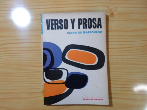 Imagen 1 de 3 de Verso Y Prosa - Juana De Ibarbourou