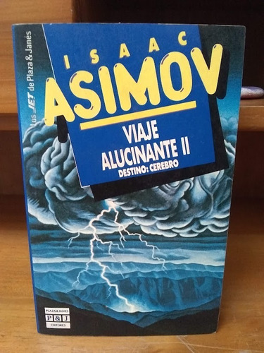 Viaje Alucinante 2. Isaac Asimov