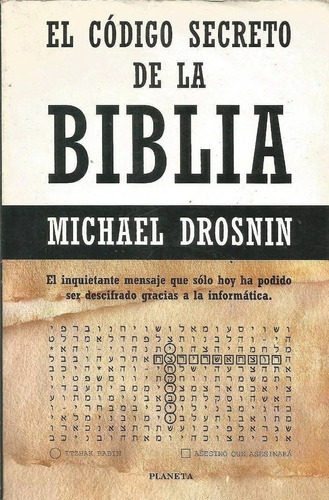 El Código Secreto De La Biblia - Michael Drosnin+