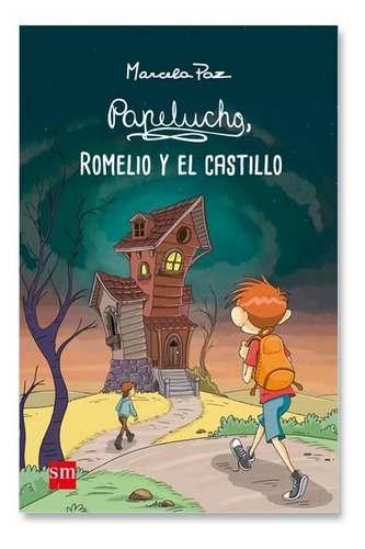 Imagen 1 de 3 de Libro Papelucho, Romelio Y El Castillo - Marcela Paz