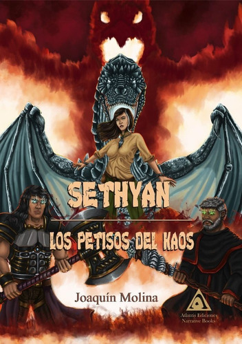 Sethyan: Los Petisos Del Kaos, De Molina, Joaquín., Vol. 1. Editorial Ediciones Atlantis, Tapa Blanda En Español