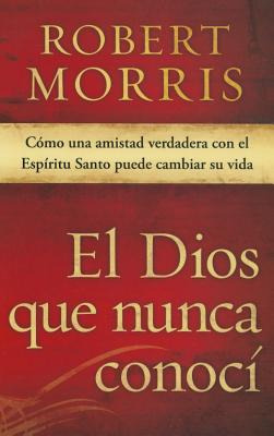 Libro El Dios Que Nunca Conocã­: Cã³mo Una Amistad Verdad...