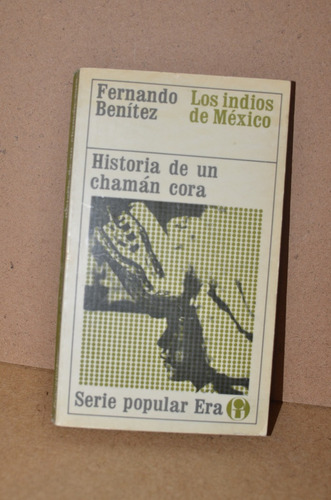 Historia De Un Chamán Cora