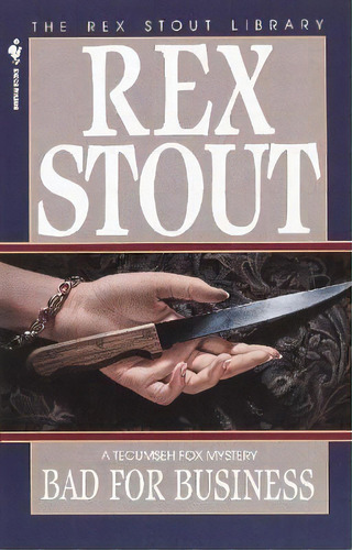 Bad For Business, De Rex Stout. Editorial Random House Usa Inc, Tapa Blanda En Inglés