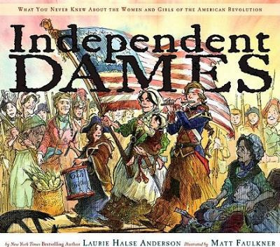 Libro Independent Dames - Laurie Halse Anderson