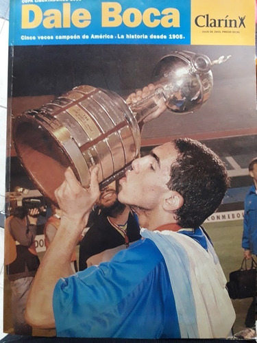 Copa Libertadores 2003 Dale Boca 5 Veces Campeón De América