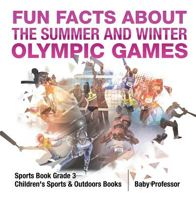 Libro Fun Facts About The Summer And Winter Olympic Games...