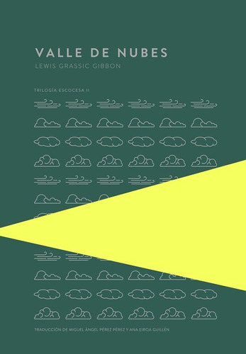 Valle De Nubes, De Lewis Grassic Gibbon. Editorial Trotalibros, Tapa Blanda, Edición 1 En Español