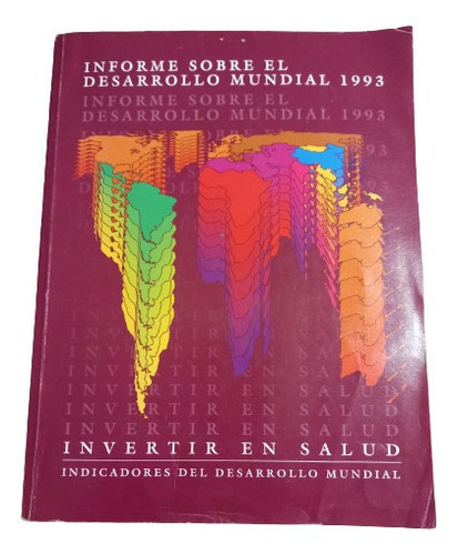 Informe Sobre El Desarrollo Mundial 1993