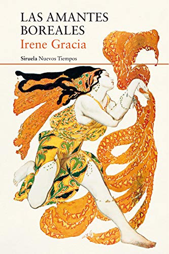 Libro Las Amantes Boreales De Gracia Irene Siruela