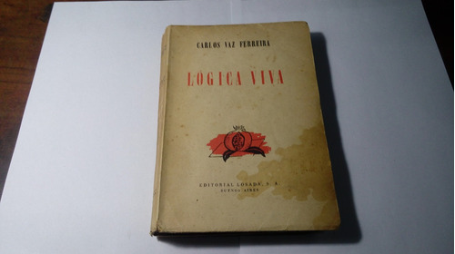 Libro Lógica Viva       Carlos Vaz Ferreira