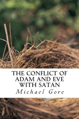 Libro The Conflict Of Adam And Eve With Satan: Lost Books...