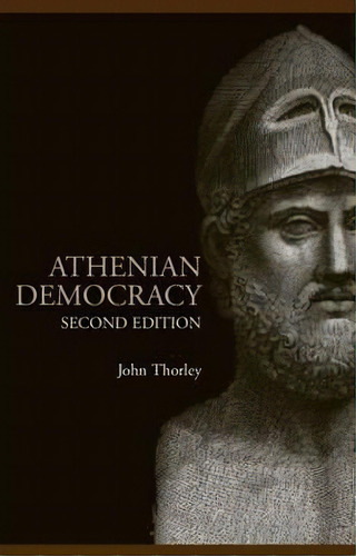Athenian Democracy, De John Thorley. Editorial Taylor Francis Ltd, Tapa Blanda En Inglés