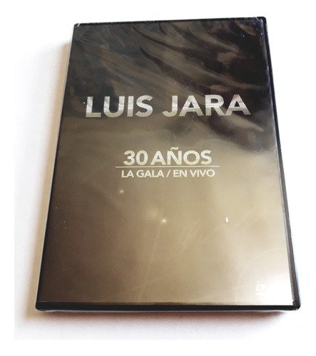 Dvd  Luis Jara  30 Años   La Gala / En Vivo    Nuevo Sellado