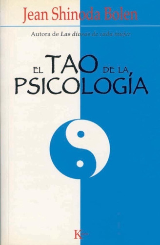 El Tao De La Psicologia - Jean Shinoda Bolen