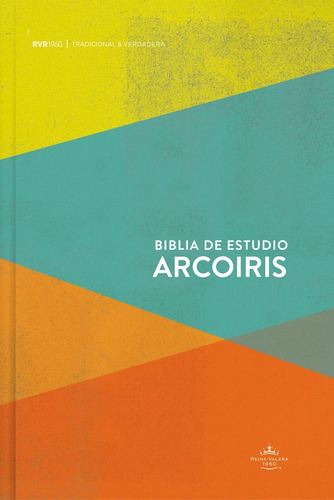 Biblia De Estudio Arco Iris Rvr 1960 Multicolor, Tapa Dura