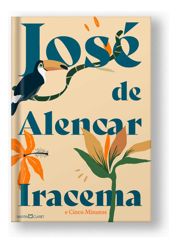 Iracema: Cinco minutos, de José de Alencar. Editorial Martin Claret, tapa dura, edición 1 en português, 2023