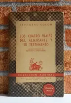 Comprar Los Cuatro Viajes Del Almirante Y Su Testamento - Colon