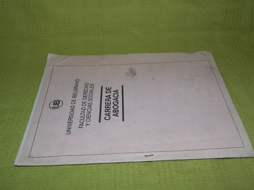 Carrera De Abogacía- Facultad De Derecho Y Ciencias Sociales (Usado)