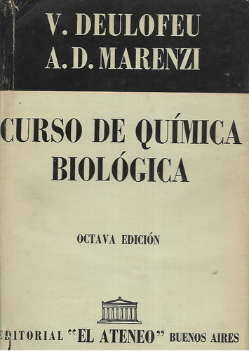 Curso De Química Biológica Deulofeu/marenzi 8ed.