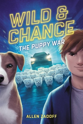 Libro Wild & Chance: The Puppy War - Zadoff, Allen