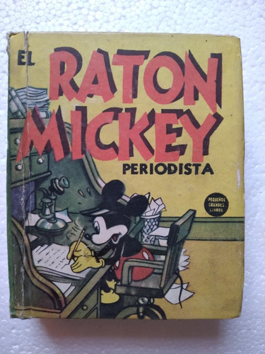 El Ratón Mickey Periodista 1950 Ed Abril, Walt Disney 