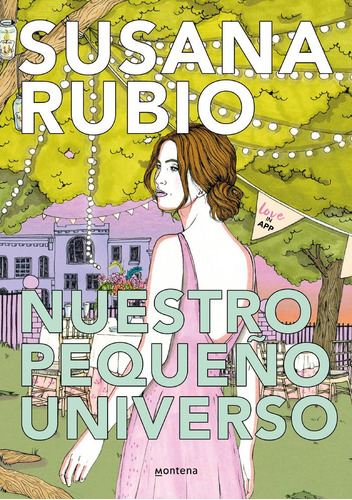 Libro: Nuestro Pequeño Universo (loveinapp 2). Rubio, Susana