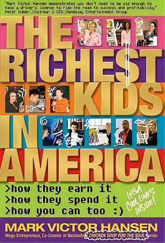 Richest Kids In America, De Mark Victor Hansen. Editorial Hay House, Tapa Blanda En Inglés