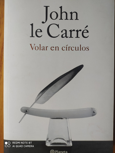 Volar En Círculos / John Le Carré