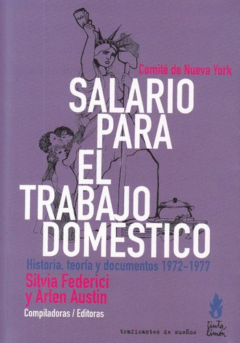 Salario Para El Trabajo Doméstico, De Silvia Federici. Editorial Tinta Limón, Tapa Blanda En Español