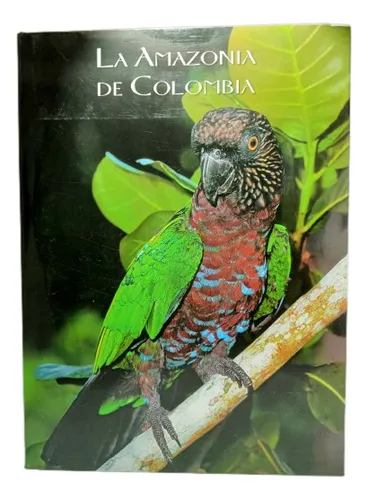 La Amazonía De Colombia - Banco De Occidente - Ambiente