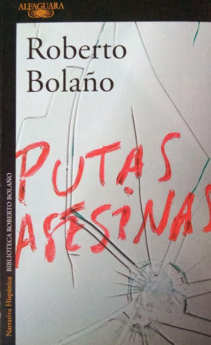 Putas Asesinas - Roberto Bolaño 