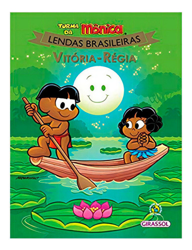 Turma Da Mônica Lendas Brasileiras Vitória - Régia