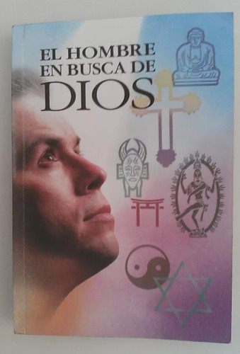 Libro El Hombre En Busca De Dios.