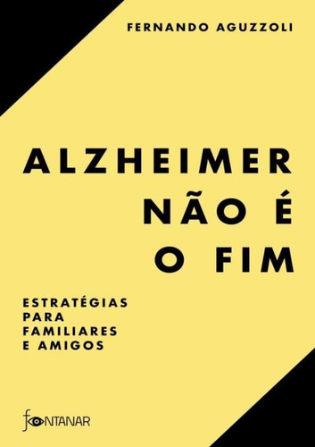 Alzheimer Nao E O Fim