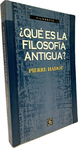 ¿qué Es La Filosofía Antigua? De Pierre Hadot (Usado)