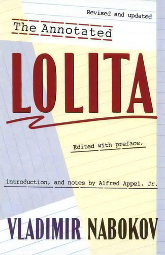 Annotated Lolita, De Vladimir Nabokov. Editorial Random House Usa Inc, Tapa Blanda En Inglés