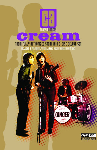 Cream - Their Fully Authorized Story In A 2-disc Deluxe Set