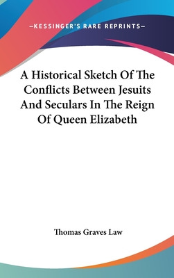 Libro A Historical Sketch Of The Conflicts Between Jesuit...