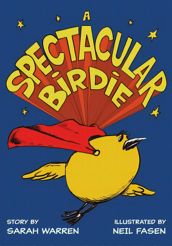 A Spectacular Birdie, De Fasen, Neil. Editorial Lightning Source Inc, Tapa Blanda En Inglés