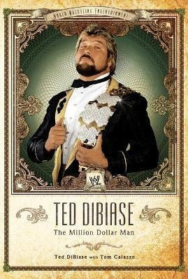 Ted Dibiase - Wwe's  Million Dollar Man  - Ted Dibiase