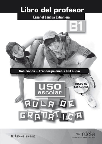 Uso Escolar Aula De Gramatica B1 Libro Del Profesor - Pal...