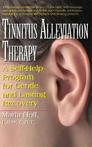 Tinnitus Alleviation Therapy, De Maria Holl. Editorial Basic Health Publications, Tapa Dura En Inglés