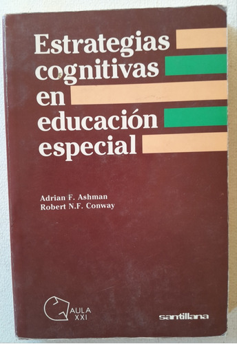 Estrategias Cognitivas En Educación Especial - A. F. Ashman.