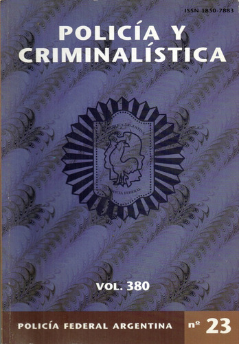 Policía Y Criminalística  N° 23   - Policía Federal Argent. 