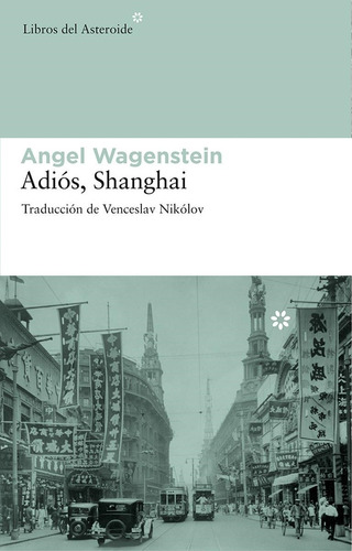 Adios, Shanghai - Wagenstein Angel