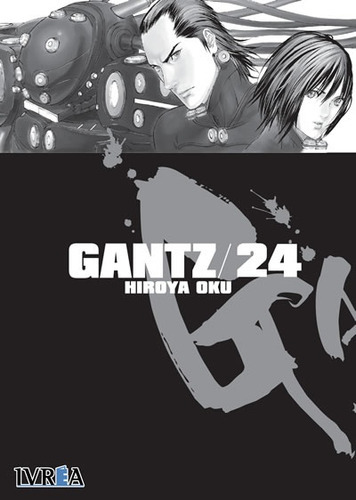 Gantz 24, De Hiroya Oku. Editorial Ivrea, Tapa Blanda, Edición 1 En Español